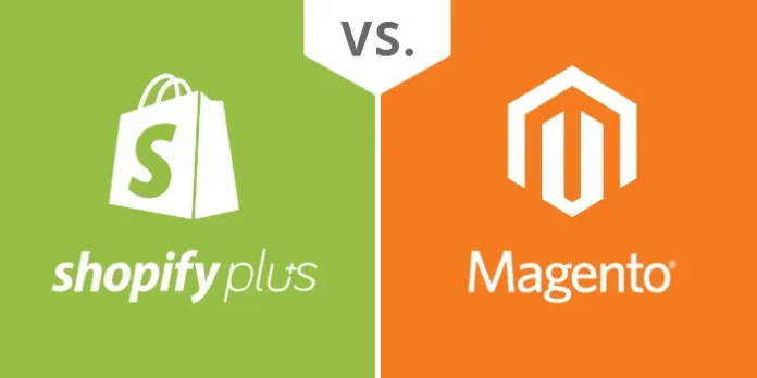 Shopify Plus và Magento 2