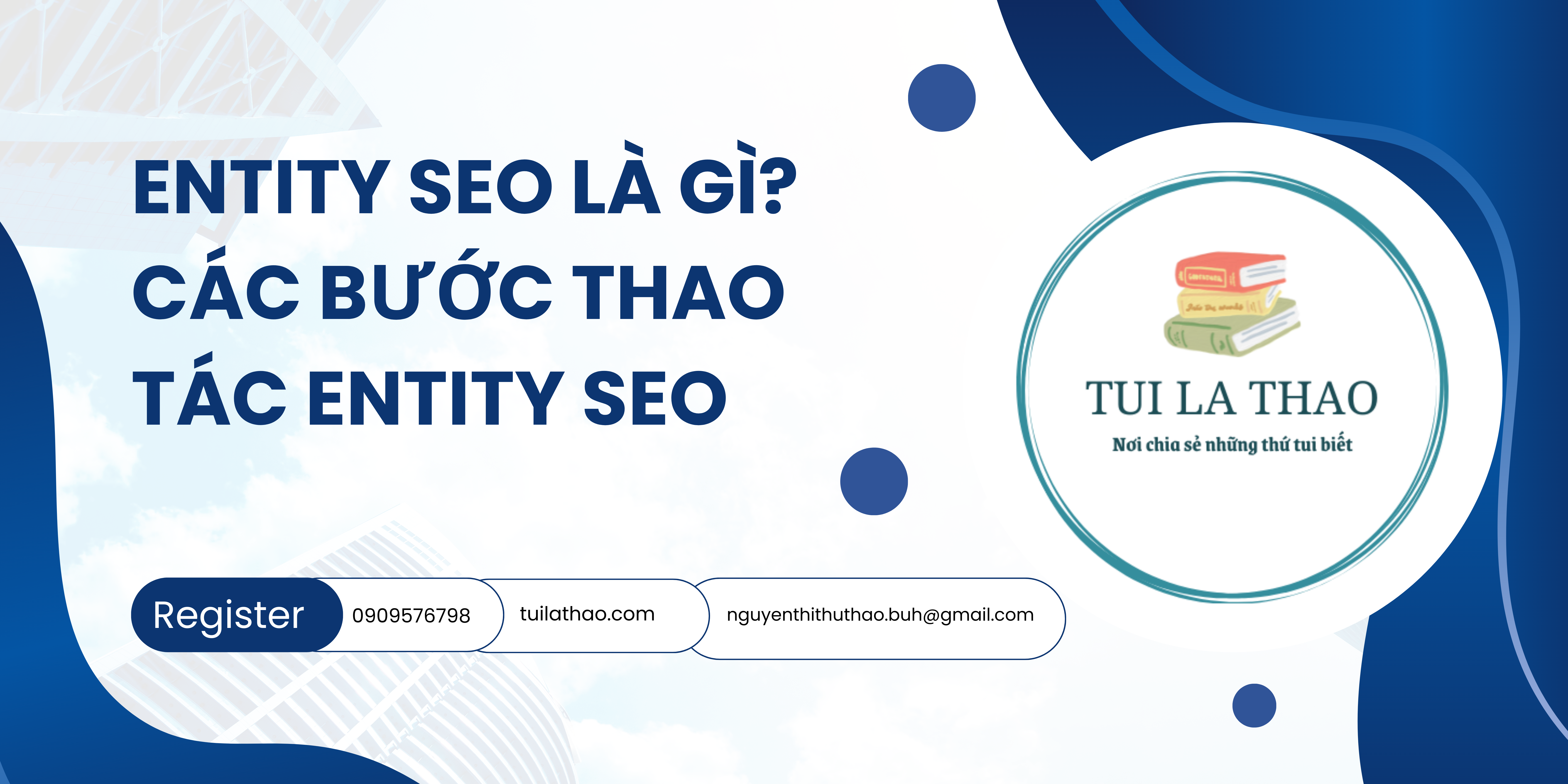 Entity SEO là gì Các bước thao tác Entity SEO