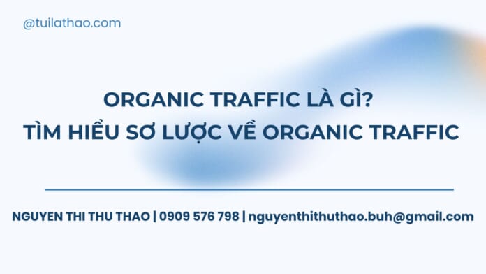 Organic Traffic là gì